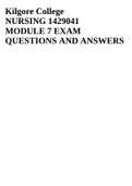 Kilgore College NURSING 1429041 MODULE 7 EXAM QUESTIONS AND ANSWERS