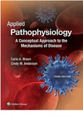 Applied Pathophysiology A Conceptual Approach to the Mechanisms of Disease 3rd Edition Braun Test Bank | 2022 UPDATE 100 % CORRECT CONTAINING ANSWER KEYS