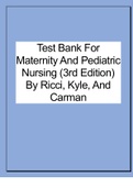 Test Bank For Maternity And Pediatric Nursing &lpar;3rd Edition&rpar; By Ricci&comma; Kyle&comma; And Carman Updated
