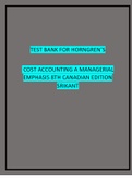 Horngren's Cost Accounting: A Managerial Emphasis, Eighth Canadian Edition Test Bank by Srikant M. Datar, Madhav V. Rajan, Louis Beaubien 