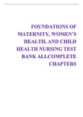 FOUNDATIONS OF MATERNITY, WOMEN’S HEALTH, AND CHILD HEALTH NURSING TEST BANK ALLCOMPLETE CHAPTERS  | 2022 update 100% correct