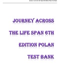Journey Across the Life Span 6th Edition Polan Test Bank| 2022 update 100% correct