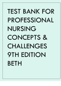 TEST BANK FOR PROFESSIONAL NURSING CONCEPTS & CHALLENGES 9TH EDITION BETH.
