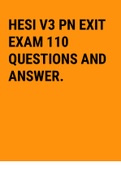 Exam &lpar;elaborations&rpar; HESI&lowbar;V3&lowbar;PN&lowbar;EXIT&lowbar;EXAM&lowbar;110&lowbar;QUESTIONS&lowbar;&lowbar;&lowbar;&lowbar;AND&lowbar;ANSWER&period; 