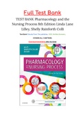 TEST BANK Pharmacology and the Nursing Process 8th Edition Linda Lane Lilley, Shelly Rainforth Colli ISBN: 9780323358286