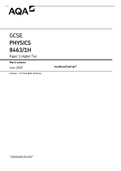 Exam &lpar;elaborations&rpar; AQA - GCSE PHYSICS 8463&sol;1H Paper 1 Higher Tier Mark scheme June 2020 Version&colon; 1&period;0 Final Mark Scheme nformation to Examiners 1&period; General The mark scheme for each question shows&colon; &bull; the marks available for each part of the question &bull; the t