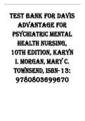 TEST BANK FOR DAVIS ADVANTAGE FOR PSYCHIATRIC MENTAL HEALTH NURSING, 10TH EDITION, KARYN I. MORGAN, MARY C. TOWNSEND, ISBN-13: 9780803699670