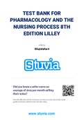 TEST BANK FOR PHARMACOLOGY AND THE NURSING PROCESS 8TH EDITION LILLEY All CHAPTERS | LATEST |COMPLETE  TEST BANK|