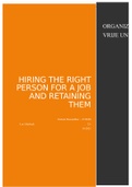 Organization Theory Essay: Hiring The Right Person For a Job And Retaining Them