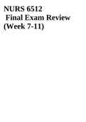 NURS 6512 Final Exam Review (Week 7-11)
