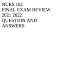 NURS 162 FINAL EXAM REVIEW 2021 2022 QUESTION AND ANSWERS