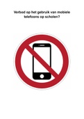 praktische opdracht Po Maatschappijleer Verbod op het gebruik van mobiele telefoons op scholen