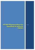 ATI RN Pharmacology 8.0 Questions & answers (NEW UPDATE 2022 WITH ALL THE LATEST EXAMS UPDATES).