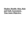 Shadow Health Skin, Hair, And Nails Tina Jones Objective Data