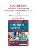 Professional Nursing Concepts Challenges 8th Edition by Beth Black Test Bank