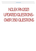 NCLEX RN 2021 UPDATED QUESTIONS-OVER 350 QUESTIONS