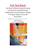 Test Bank -Medical-Surgical Nursing: Concepts for Interprofessional Collaborative Care 9th edition. Chapter 1-74, Q and A. Chapter List in the Description.