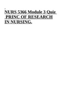 NURS 5366 / NURS5366 Module 3 QUIZ (Principles Of Research In Nursing) Graded A
