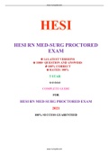 HESI RN MED SURG PROCTORED EXAM (14 VERSIONS) / RN HESI MED SURG PROCTORED EXAM (14 VERSIONS) (1000+ Q&A 100% CORRECT) | VERIFIED AND RATED 100%: COMPLETE GUIDE