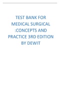 TEST BANK FOR MEDICAL SURGICAL CONCEPTS AND PRACTICE 3RD EDITION BY DEWIT.