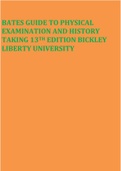 TEST BANK FOR  BATES GUIDE TO PHYSICAL EXAMINATION AND HISTORY TAKING 13TH EDITION BICKLEY LIBERTY UNIVERSITY