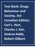 Test Bank For Drugs Behaviour and Society, 3rd Canadian Edition, Carl L. Hart, Charles J. Ksir, Andrea Hebb, Robert Gilbert