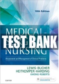 Test Bank - Medical-Surgical Nursing: Assessment and Management of Clinical Problems 10e By Lewis