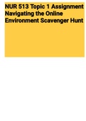 Exam (elaborations) NUR 513 Topic 1 Assignment Navigating the Online Environment Scavenger Hunt 