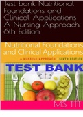 Nutritional Foundations and Clinical Application: A Nursing Approach, 6th Edition by Michele Grodner, Sylvia Escott-Stump, and Suzie Dorner TEST BANK (All chapters Covered)