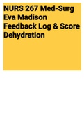 Exam (elaborations) NURS 267 Med-Surg Eva Madison Feedback Log & Score 
