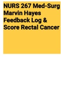 Exam (elaborations) NURS 267 Med-Surg Marvin Hayes Feedback Log & Scor 