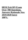 HESI EXIT RN EXAM OVER 700 QUESTIONS, ANSWERS With RATIONALE NEW 2020/2021.