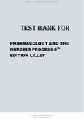 TEST BANK FOR PHARMACOLOGY AND THE NURSING PROCESS 8TH EDITION LILLEY UPDATED 2022