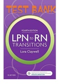 Exam (elaborations) TEST BANK FOR LPN to RN Transitions 4th Edition Cl  LPN to RN Transitions, ISBN: 9780323058797