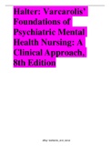Halter: Varcarolis’ Foundations Of Psychiatric Mental Health Nursing: A Clinical Approach, 8th Edition TESTBANK