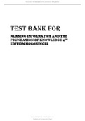 TEST BANK FOR NURSING INFORMATICS AND THE FOUNDATION OF KNOWLEDGE 4TH EDITION MCGONINGLE &lpar;RATIONALIZED&rpar;