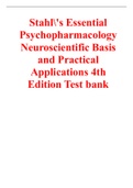 Stahl's Essential Psychopharmacology Neuroscientific Basis and Practical Applications 4th Edition Test bank