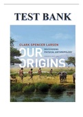 TEST BANK FOR OUR ORIGINS: DISCOVERING PHYSICAL ANTHROPOLOGY, 4TH EDITION, CLARK SPENCER LARSEN, ISBN-10: 039361400X, ISBN-13: 9780393614008