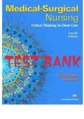 Exam &lpar;elaborations&rpar; TEST BANK FOR Medical-Surgical Nursing Critical  Medical-Surgical Nursing&comma; ISBN&colon; 9780136004318