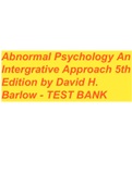 Abnormal Psychology An Integrative Approach 5th Edition By David H&period; Barlow &ndash; Test Bank Questions and Answers Graded A&plus;
