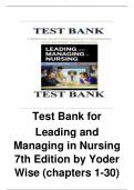 Test Bank for Leading and Managing in Nursing 7th Edition by Yoder Wise &lpar;chapters 1-30&rpar;