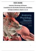 Test Bank for Anatomy&comma; Physiology and Disease&colon; Foundations for the Health Professions&comma; 3rd Edition by Roiger & Bullock&comma; All 16 Chapters Covered and Verified&comma; ISBN&colon; 9781264130153
