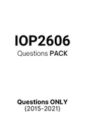 IOP2606 - Exam Questions PACK (2015-2021)