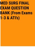 MED SURG FINAL EXAM QUESTION BANK &lpar;From Exams 1-3 & ATI&rsquo;s&rpar;