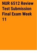 Exam (elaborations) NUR 6512 Review Test Submission Final Exam Week 11
