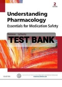 Exam (elaborations) TEST BANK FOR Understanding Pharmacology Essential 
