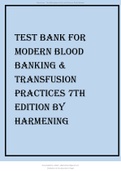 TEST BANK FOR MODERN BLOOD BANKING & TRANSFUSION PRACTICES 7TH EDITION BY HARMENING 2022 UPDATE