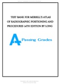 TEST BANK FOR MERRILL’S ATLAS OF RADIOGRAPHIC POSITIONING AND PROCEDURES 14TH EDITION BY LONG 2022 UPDATE