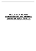 BATES’ GUIDE TO PHYSICAL EXAMINATION AND HISTORY TAKING 13TH EDITION BICKLEY TEST BANK.