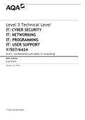 AQA Level 3 Technical Level IT: CYBER SECURITY IT: NETWORKING IT: PROGRAMMING IT: USER SUPPORT Y/507/6424 Unit 1 Fundamental principles of computing Mark scheme June 2019 | MARKING SCHEME